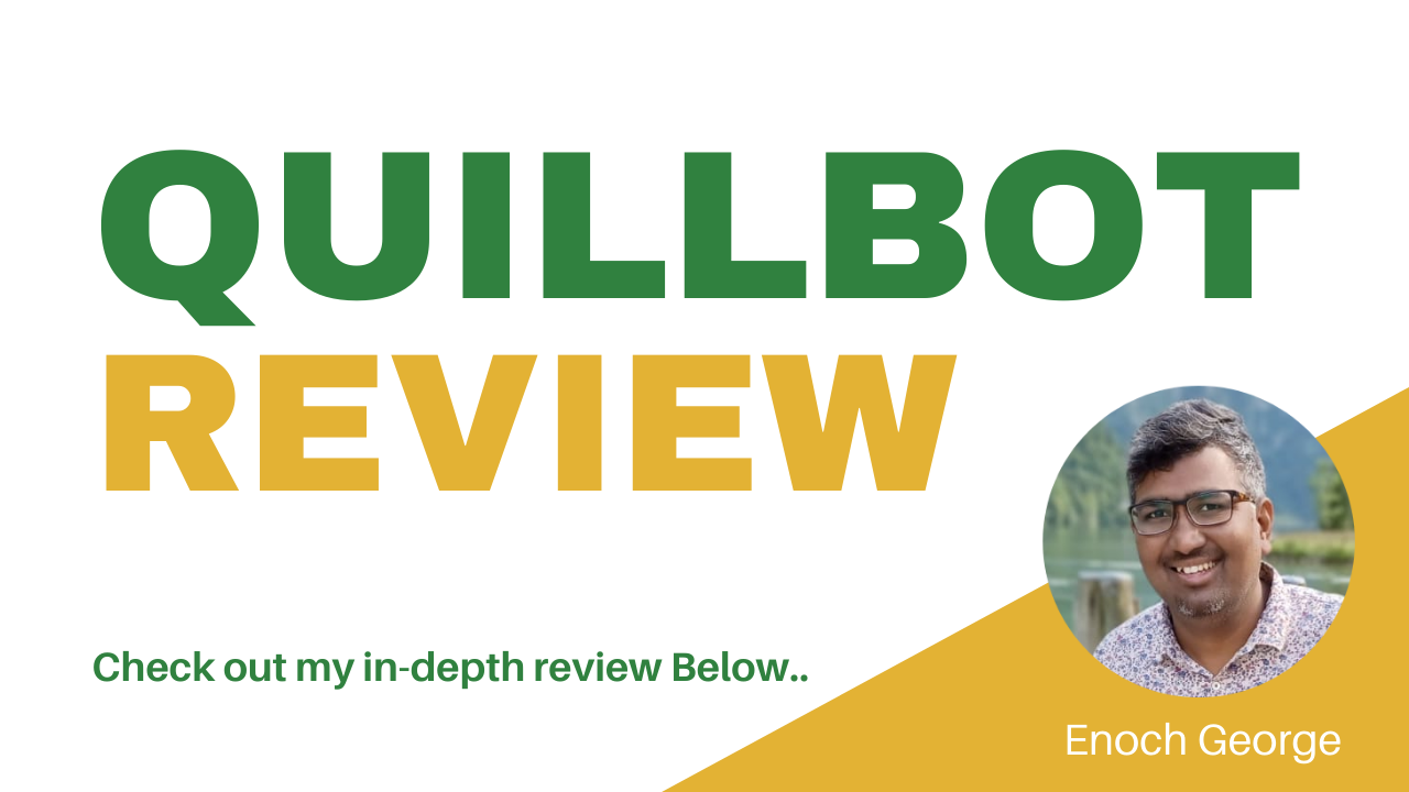 Quillbot Review Best Paraphraser Blog Article Rewriter CharirtyInn